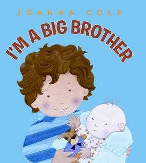 I’M A Big Brother – Growing-Up Storybook For Siblings 1