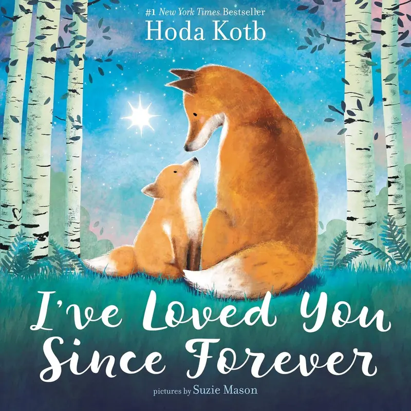 I’Ve Loved You Since Forever – Board Book By Hoda Kotb 1